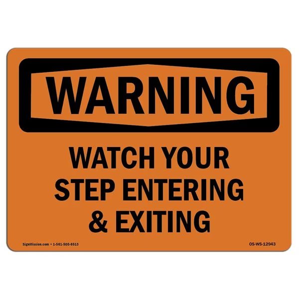 OSHA WARNING Sign, Watch Your Step Entering And Exiting, 7in X 5in Decal, 7